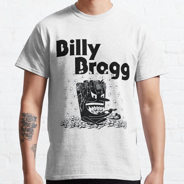 Billy Bragg - Im Gespräch mit dem Finanzbeamten über Poesie Classic T-Shirt