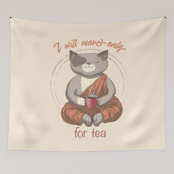 Item preview, I will only move for tea cat designed and sold by Olga Lashko.