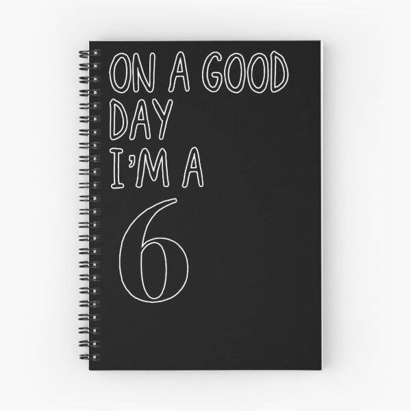 Item preview, On a good day I’m a 6 designed and sold by HollandArtz.