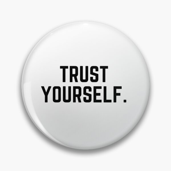 Item preview, Trust yourself - inspirational quote designed and sold by theslowdown.