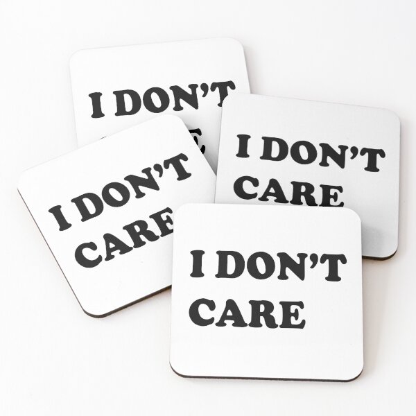Item preview, i don't care designed and sold by sbrstore.