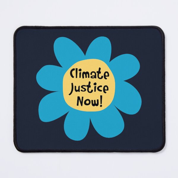 Item preview, Climate Justice Now - Climate Change designed and sold by Picket Club.