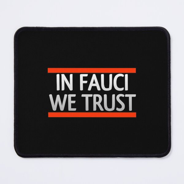Item preview, in fauci we trust designed and sold by ColleenGolds.