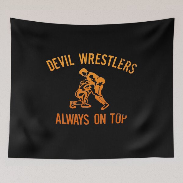 Item preview, Devil Wrestlers Always On Top designed and sold by shopshopGHDMAC.