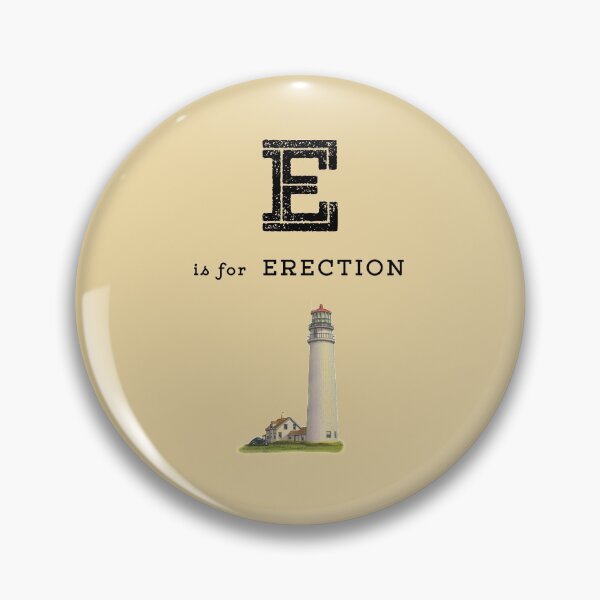 Item preview, E is for Erection designed and sold by Christopher Karamihos.