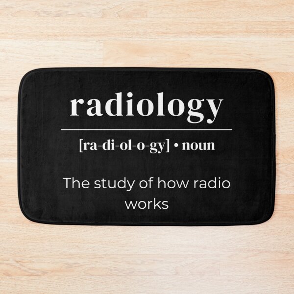 Item preview, Radiology Dictionary Definition - The Study Of How Radio Works designed and sold by Legit Hooligan.
