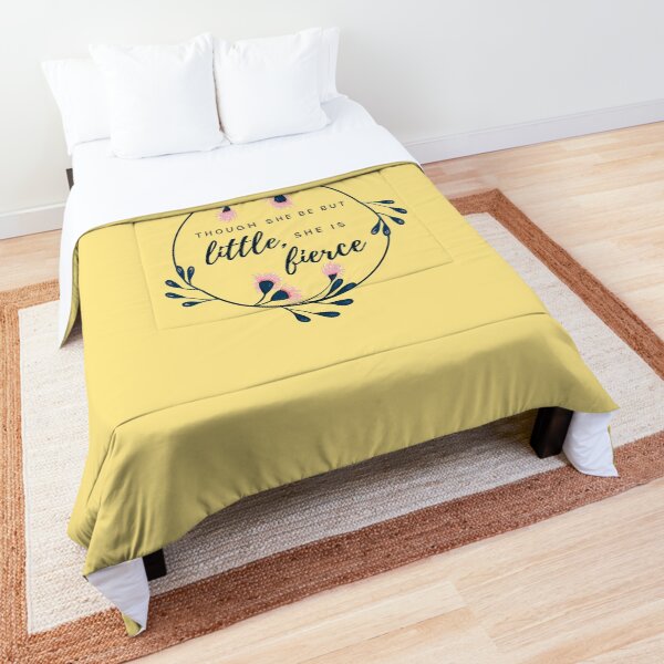 "Though She Be But Little" Quote in Yellow Comforter