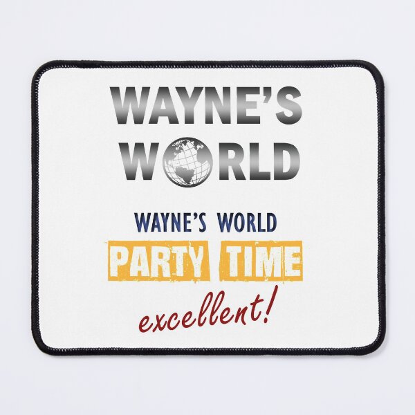Item preview, I Don't Want To Spend This Much Time On Wayne's World How About You designed and sold by WaynesWorld90s.