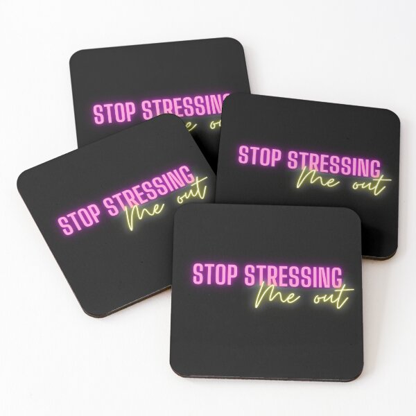 Item preview, Stop stressing me out quote font design designed and sold by theslowdown.