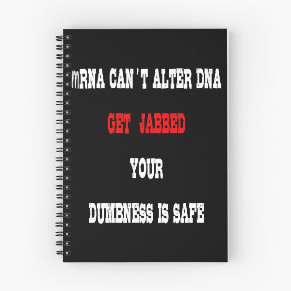 Item preview, mRNA can't alter DNA get Jabbed Your Dumbness Is Safe designed and sold by superdumb70.