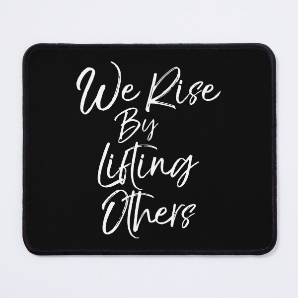 Item preview, Christian Discipleship Quote Gift We Rise By Lifting Others designed and sold by emmanu38pre.