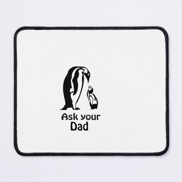 Item preview, ASK YOUR DAD designed and sold by cgullart.