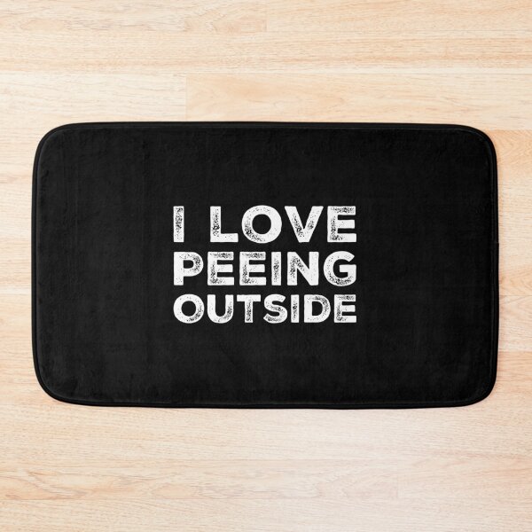 Item preview, I Love Peeing Outside Funny Hiking Camping Outdoors designed and sold by soapeselvi.