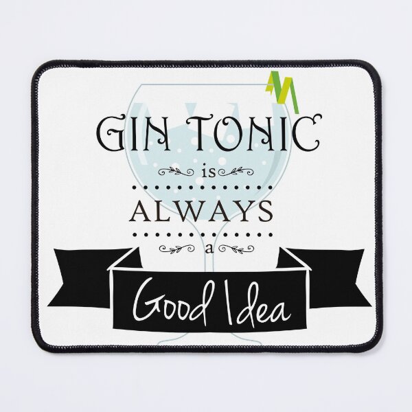 Item preview, A gin and tonic is always a good idea designed and sold by apicon.