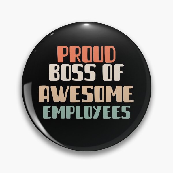 Item preview, Proud Boss of Awesome Employees designed and sold by notasimp.