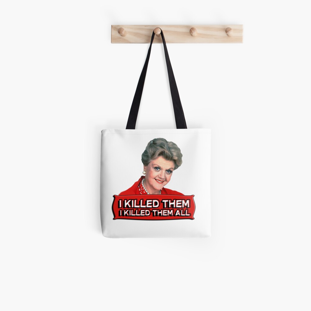 Angela Lansbury (Jessica Fletcher) Murder she wrote confession. I killed them all. Tote Bag