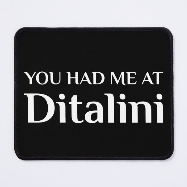 Item preview, Had Me At Ditalini Funny Italian Food Fan designed and sold by Creekman Designs.