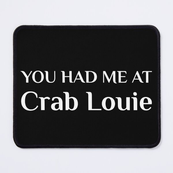 Item preview, Had Me At Crab Louie Crabmeat Salad Fan designed and sold by Creekman Designs.