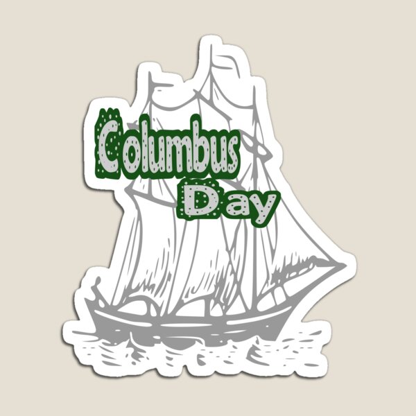 Item preview, Columbus day  designed and sold by RedMinute.