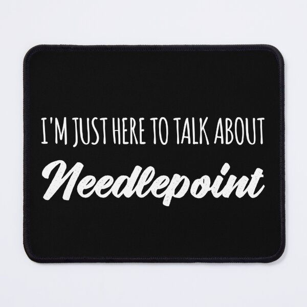 Item preview, Funny Here To Talk Needlepoint Stitching Embroidery Tapestry designed and sold by Creekman Designs.