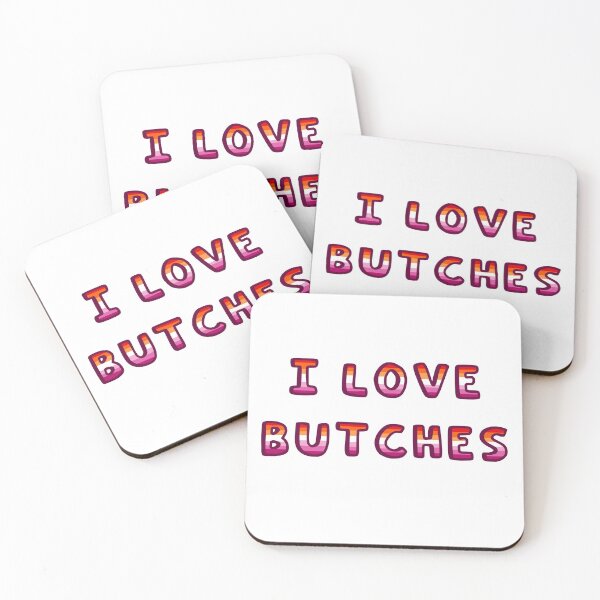 Item preview, i love butches designed and sold by raesins.