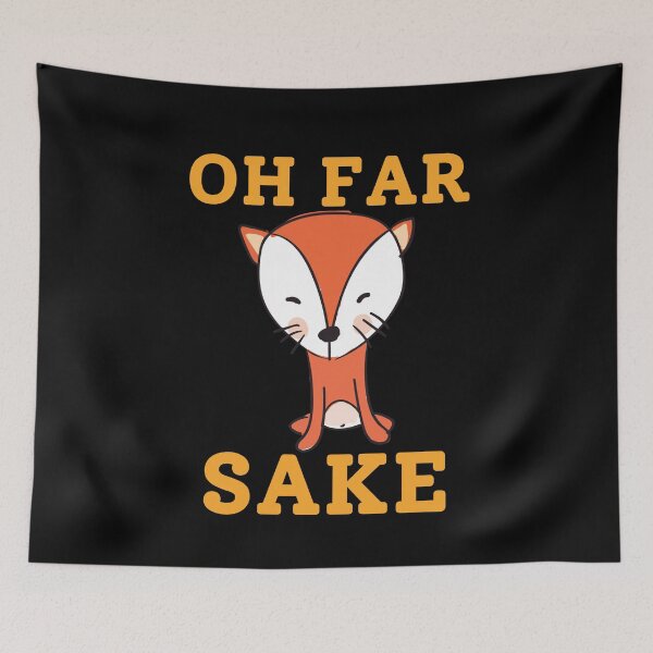 Item preview, OH FAR SAKE designed and sold by Buzzbazaar.