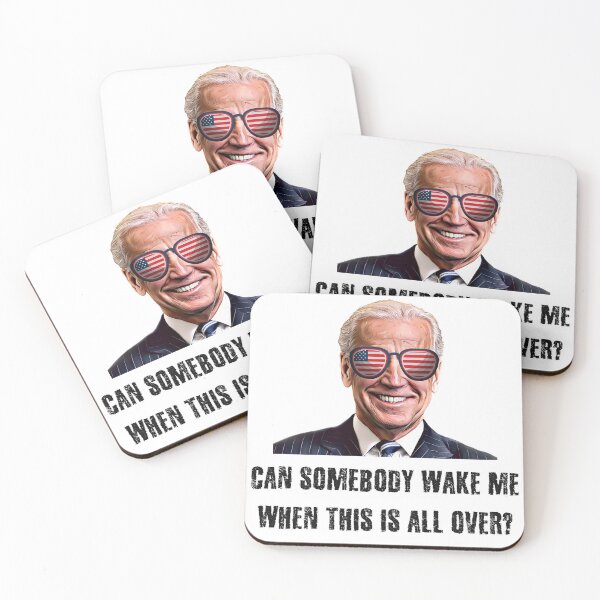 Item preview, Can Somebody Wake Me When This Is All Over Joe Biden designed and sold by JumboExclusive.