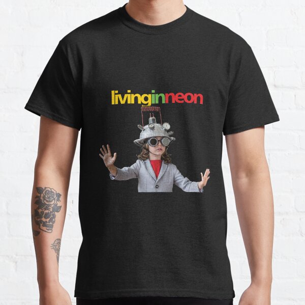 LIVING IN NEON - OFFICIAL MERCHANDISE Classic T-Shirt