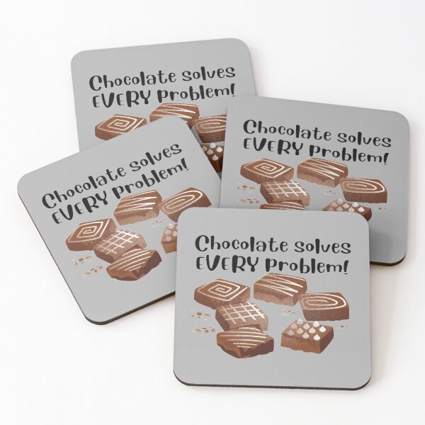 Item preview, Chocolate solves Every problem! - chocolate - sweets designed and sold by Jessi-Sketches.