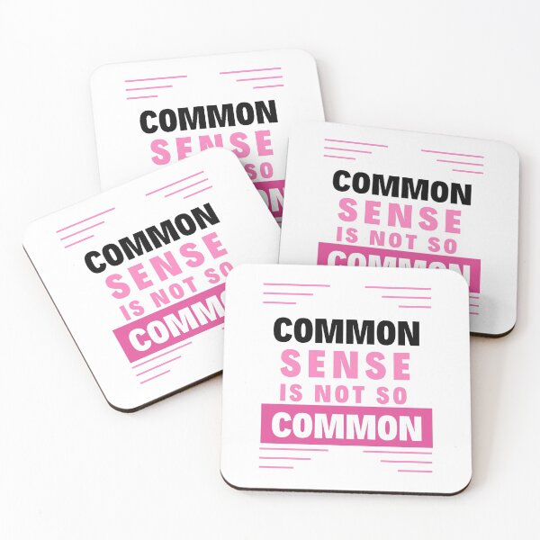 Item preview, Common Sense is not So Common designed and sold by Focus-Photo-PG.