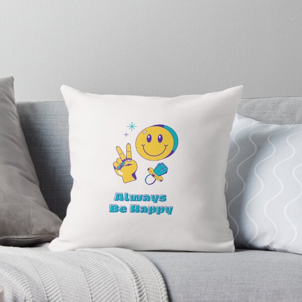 Item preview, Always Be Happy designed and sold by Faizacreations.