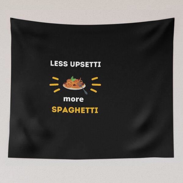 Item preview, Less Upsetti More Spaghetti	 designed and sold by yourcherryguy.