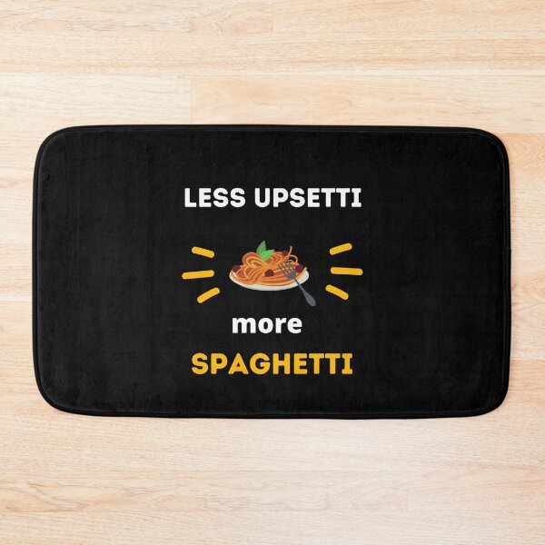 Item preview, Less Upsetti More Spaghetti	 designed and sold by yourcherryguy.