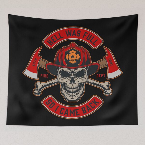 Item preview, Hell Was Full So I Came Back Firefighter designed and sold by Vector Scout Lab.