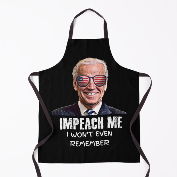 Item preview, Impeach Me I Won't Even Remember  designed and sold by JumboExclusive.