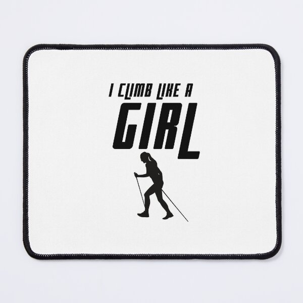 Item preview, I climb like a girl designed and sold by Saniahashim.