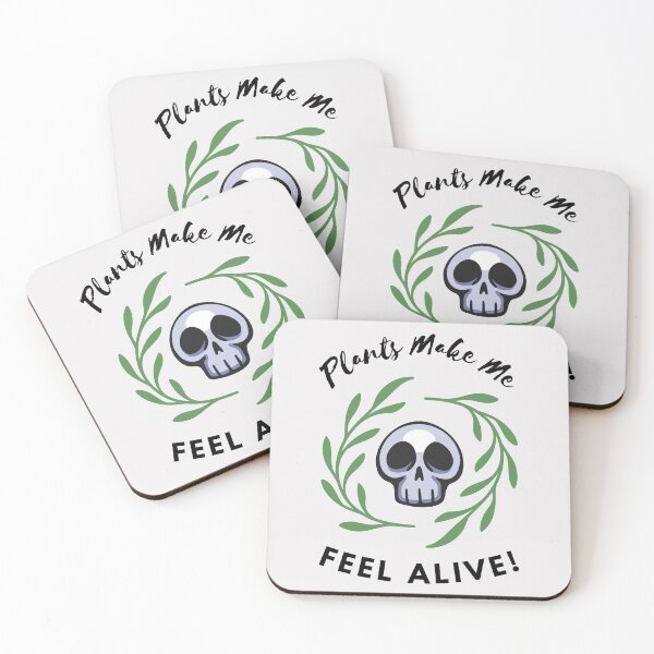 Item preview, Plants make me feel alive designed and sold by 2-Of-A-Kind.