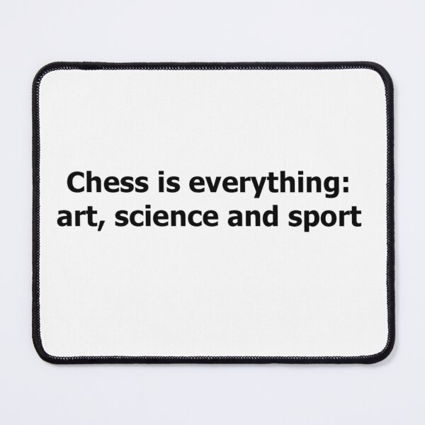 Item preview, Chess is everything: art, science and sport - Standard Edition designed and sold by i-Culture.