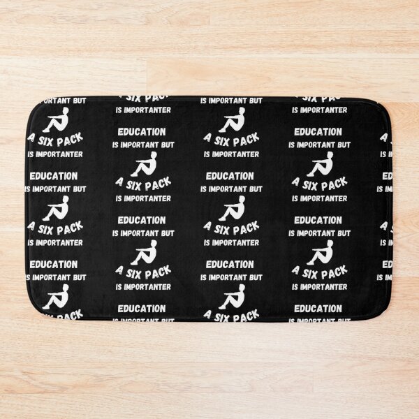 Item preview, Education Is Important But A Six Pack Is Importanter In Black designed and sold by LuckyKermit.