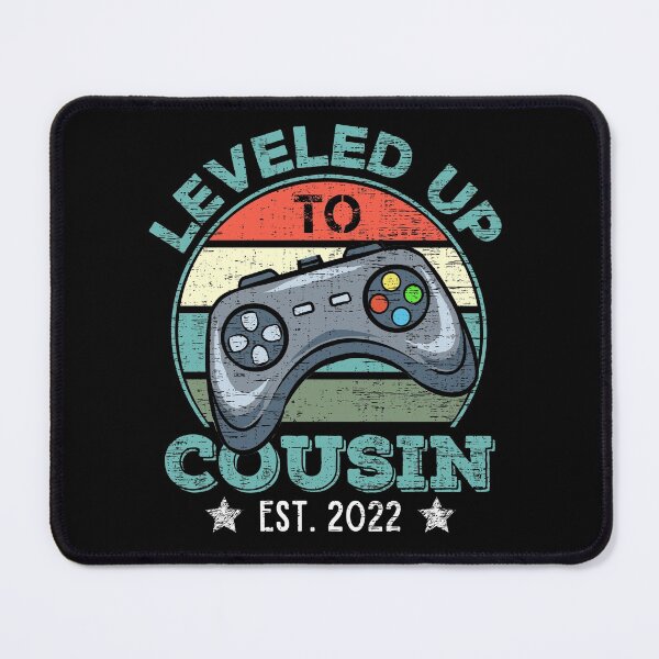 Item preview, Leveled Up To Cousin 2022 Video Gamer Soon To Be Cousin 2022 designed and sold by 74ninetees.