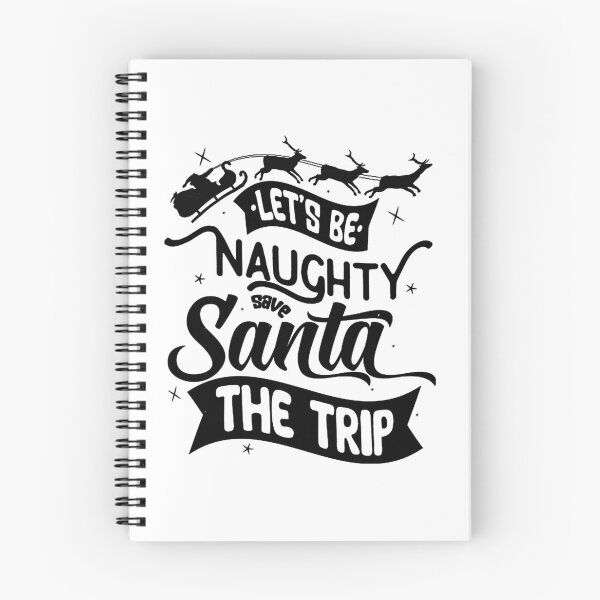 Item preview, Be Naughty Save Santa The Trip  designed and sold by Rogerya69.