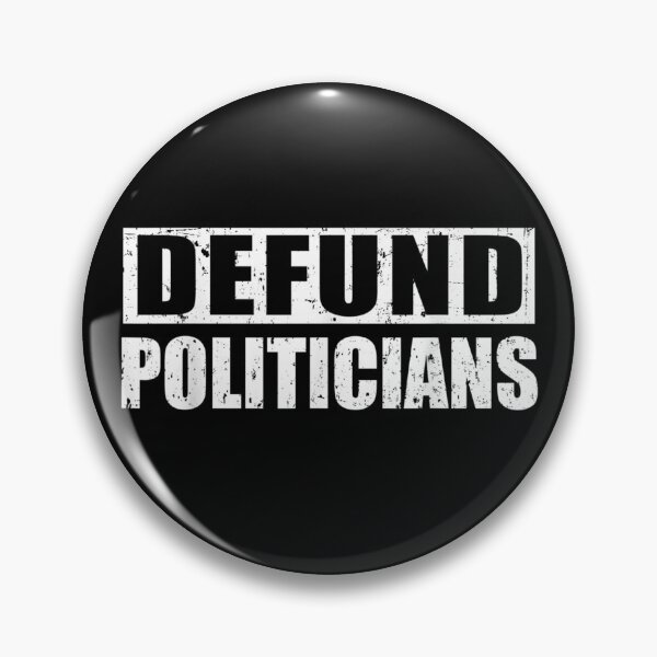 Item preview, Defund Politicians  designed and sold by BaldricShop.