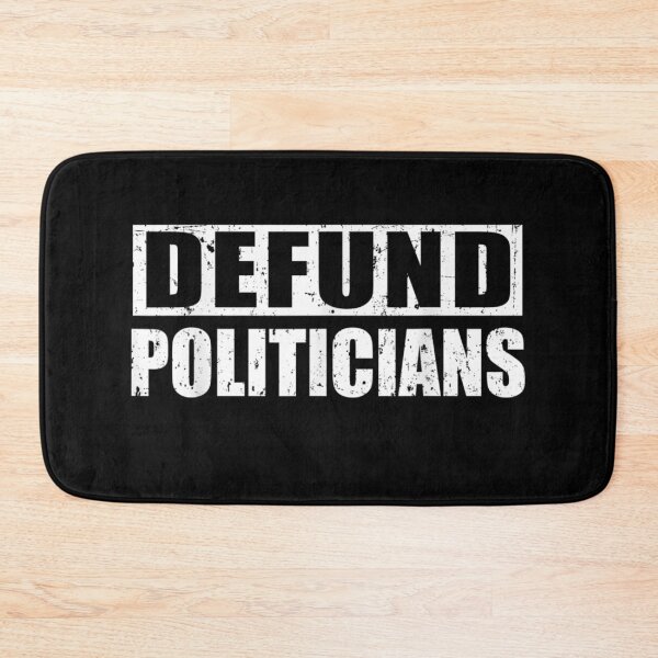 Item preview, Defund Politicians  designed and sold by BaldricShop.