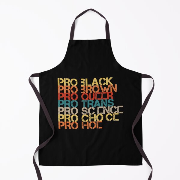 Item preview, PRO Black Pro Brown Pro Queer Pro Train Pro Science Pro Choice Pro Hoe Equality Awarness Typography Retro designed and sold by Waleedabbasltd.
