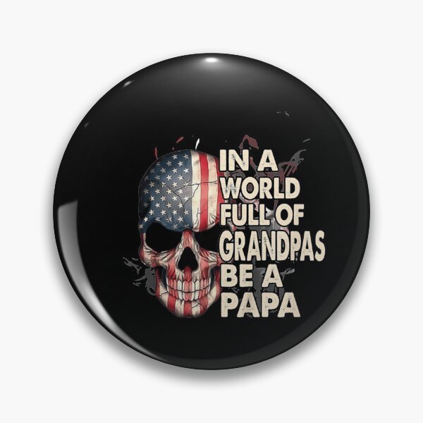 Item preview, In A World Full Of Grandpas Be A Papa  designed and sold by RogerGift.