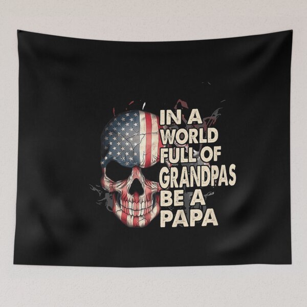 Item preview, In A World Full Of Grandpas Be A Papa  designed and sold by RogerGift.