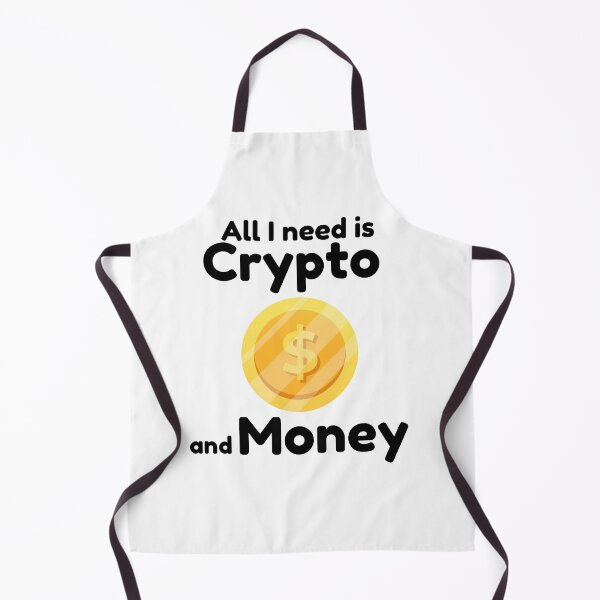 Item preview, All I need is Crypto and money. Coin trading. designed and sold by Aedrikan.