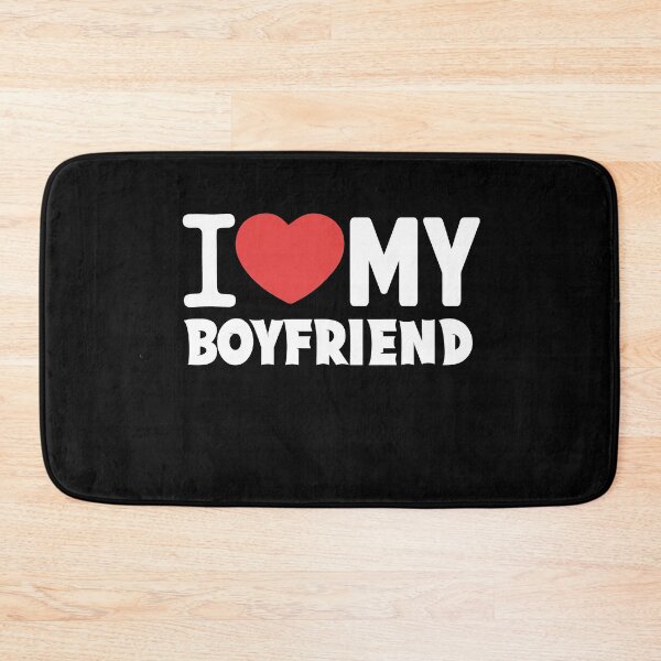 Item preview, I Love My Boyfriend, Valentines Day Gift designed and sold by Heddar Badreddine.