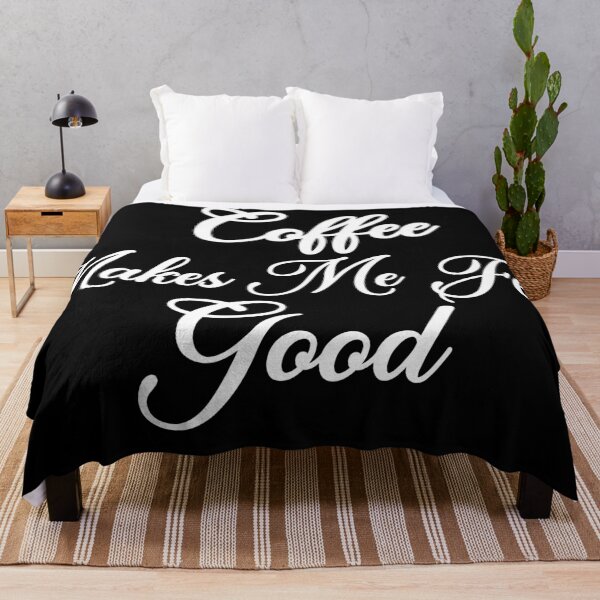 Item preview, Coffee Makes Me Feel Good designed and sold by Faizacreations.