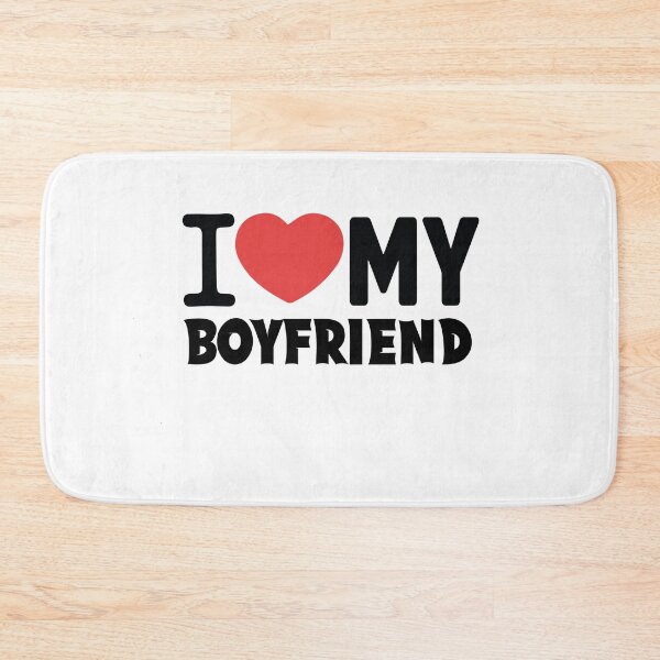 Item preview, I Love My Boyfriend, Valentines Day Gift designed and sold by Heddar Badreddine.